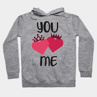 You and me valentines Hoodie